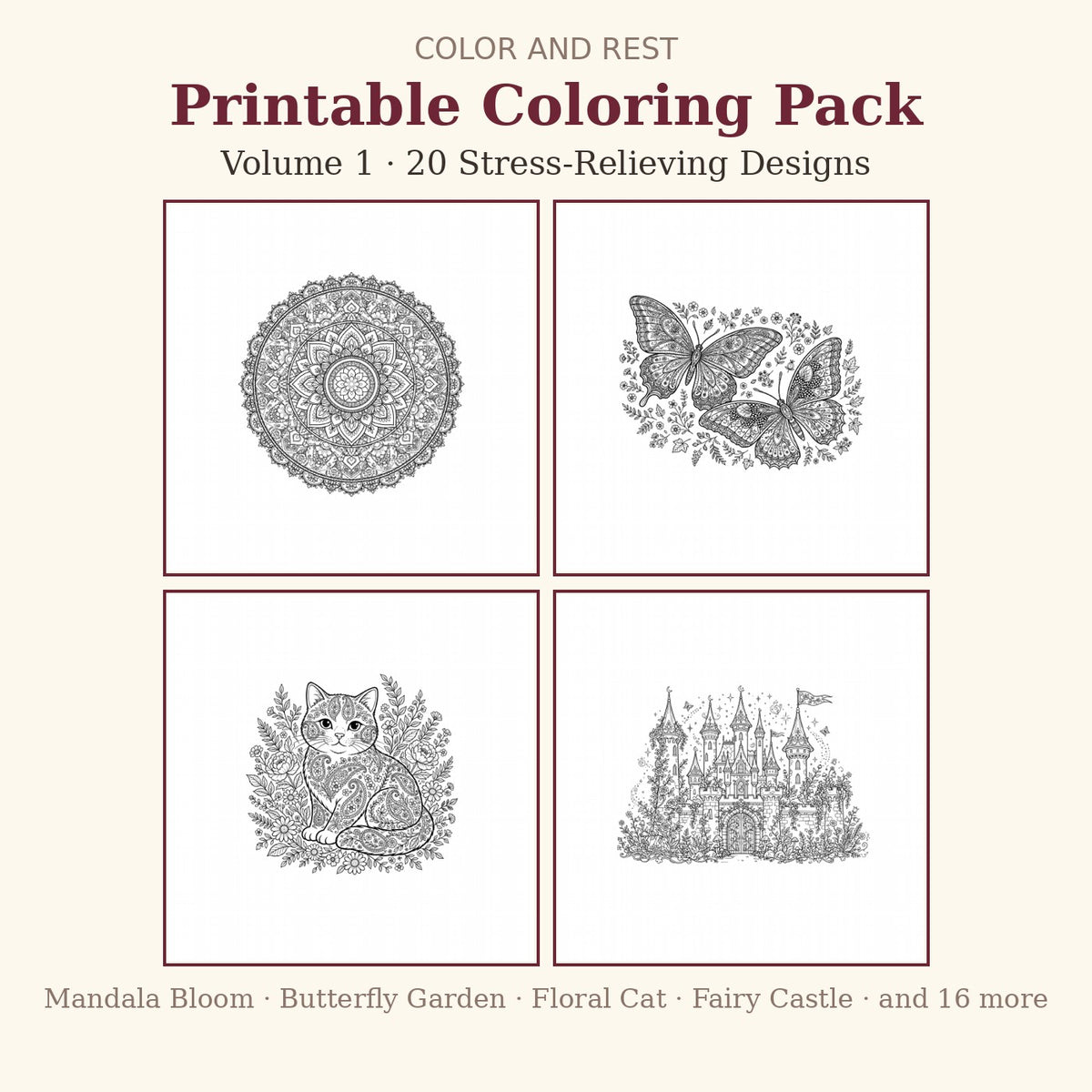 Color and Rest Printable Coloring Pack Vol 1 cover - Mandala Bloom, Butterfly Garden, Floral Cat, Fairy Castle